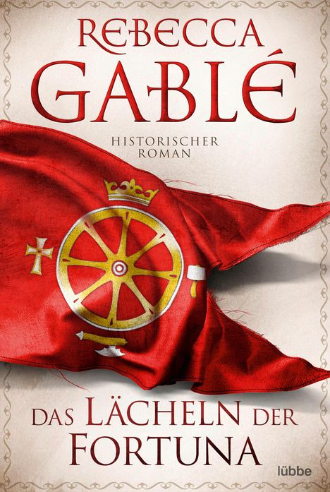 Rebecca Gablé: Das Lächeln der Fortuna, Buch