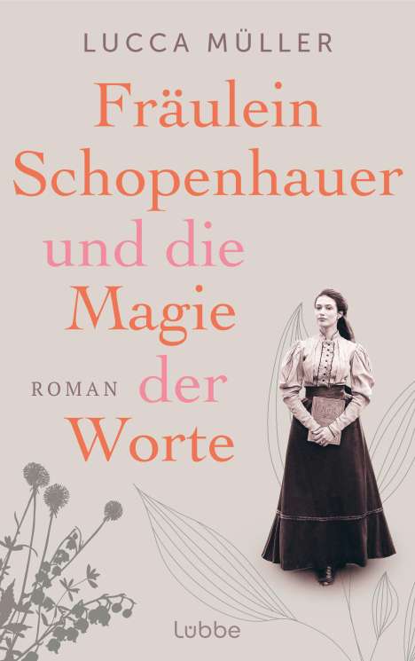 Lucca Müller: Fräulein Schopenhauer und die Magie der Worte, Buch