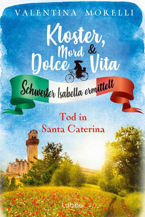 Valentina Morelli: Kloster, Mord und Dolce Vita - Tod in Santa Caterina, Buch