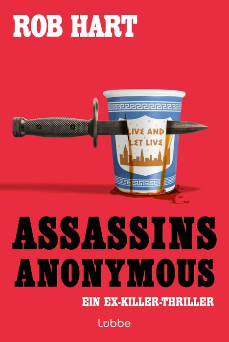 Rob Hart: Assassins Anonymous, Buch