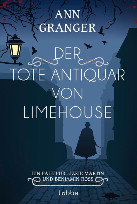 "Der Tote Antiquar von Limehouse" von Ann Granger. Schattenhafte Figur in einer düsteren Gasse, Ratten und Krähen.
