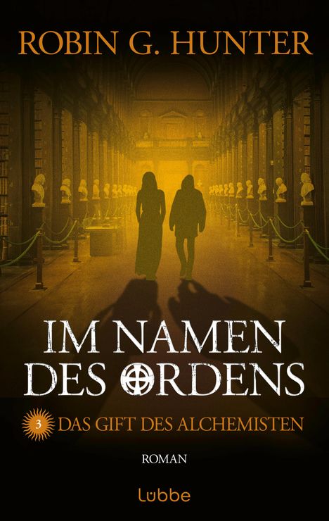 Robin G. Hunter: Im Namen des Ordens 3, Buch