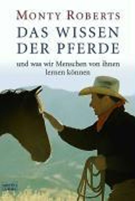 Monty Roberts: Roberts, M: Wissen d. Pferde, Buch