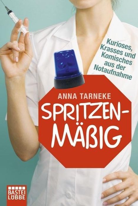 Anna Tarneke: Tarneke, A: Spritzenmäßig, Buch
