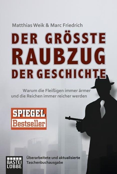 Matthias Weik: Der größte Raubzug der Geschichte, Buch