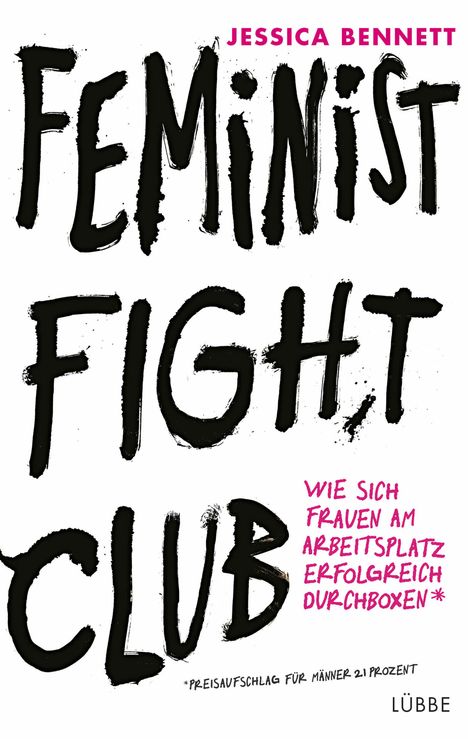 Jessica Bennett: Bennett, J: Feminist Fight Club, Buch