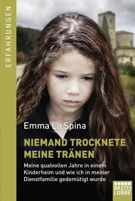 Emma La Spina: Niemand trocknete meine Tränen, Buch