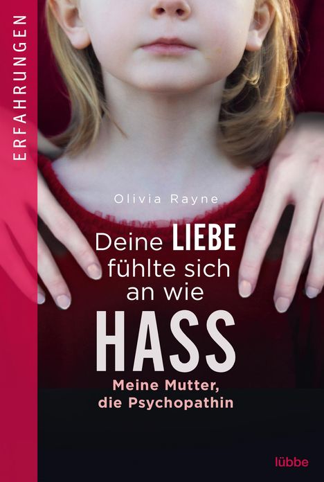 Olivia Rayne: Deine Liebe fühlte sich an wie Hass, Buch