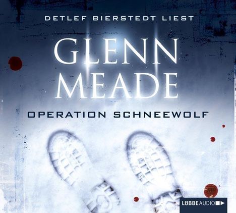 Glenn Meade: Operation Schneewolf, 6 CDs
