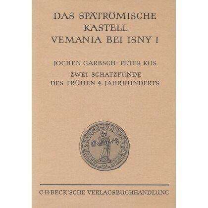 Peter Kos: Das spätrömische Kastell Vemania bei Isny III., Buch