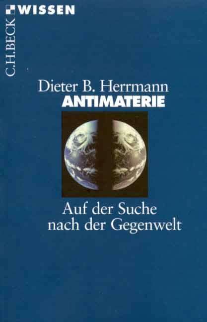 Dieter B. Herrmann: Antimaterie, Buch