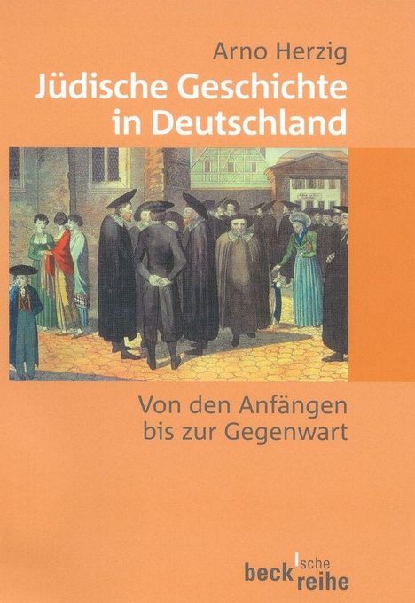 Arno Herzig: Herzig, A: Juedische Geschichte, Buch