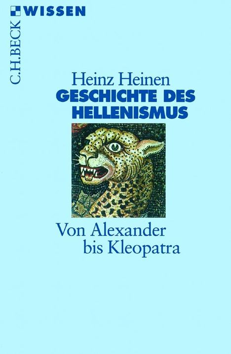 Heinz Heinen: Geschichte des Hellenismus, Buch