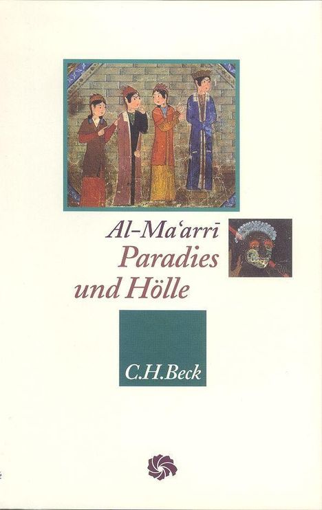 Abu l'Ala Al-Maarri: Paradies und Hölle, Buch