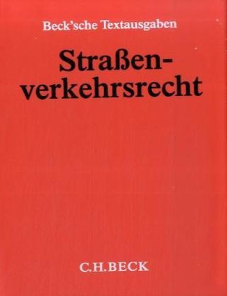 Straßenverkehrsrecht (ohne Fortsetzungsnotierung). Inkl. 111. Ergänzungslieferung, Buch