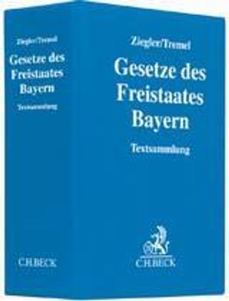 Gesetze des Freistaates Bayern (ohne Fortsetzungsnotierung). Inkl. 147. Ergänzungslieferung, Buch