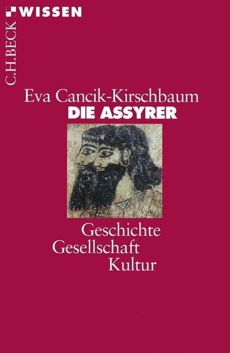 Eva Cancik-Kirschbaum: Cancik-Kirschbaum, E: Assyrer, Buch