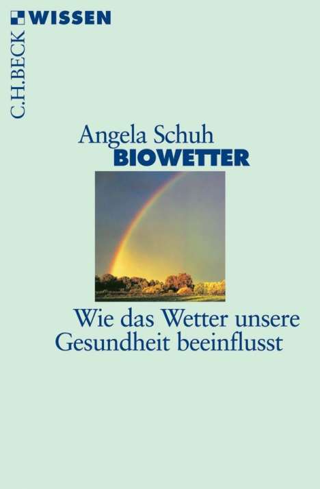 Angela Schuh: Biowetter, Buch