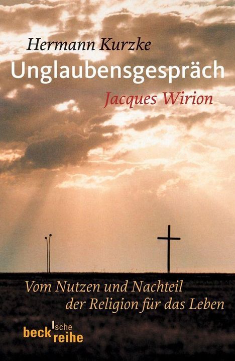 Hermann Kurzke: Kurzke, H: Unglaubensgespräch, Buch