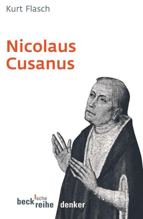 Kurt Flasch: Flasch, K: Nicolaus Cusanus, Buch