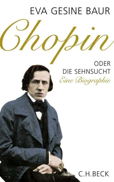 Eva Gesine Baur: Chopin oder Die Sehnsucht, Buch