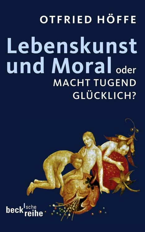 Otfried Höffe: Lebenskunst und Moral, Buch