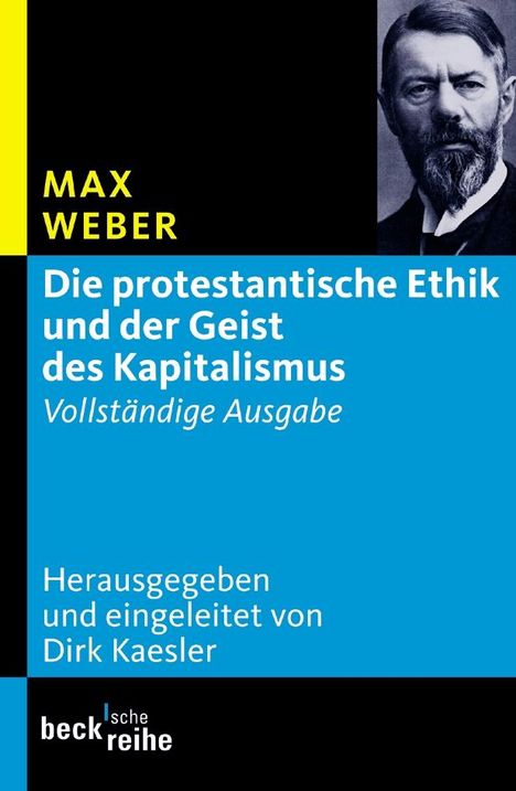 Max Weber: Die protestantische Ethik und der Geist des Kapitalismus, Buch
