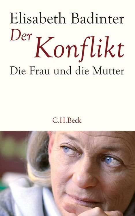 Elisabeth Badinter: Der Konflikt, Buch
