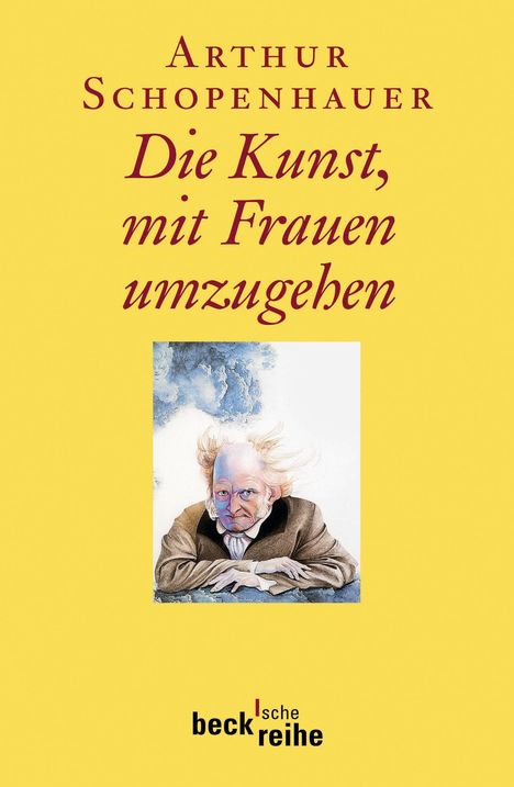 Arthur Schopenhauer: Die Kunst, mit Frauen umzugehen, Buch