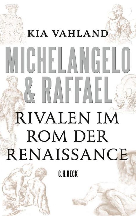 Kia Vahland: Michelangelo &amp; Raffael, Buch