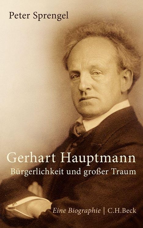 Peter Sprengel: Gerhart Hauptmann, Buch