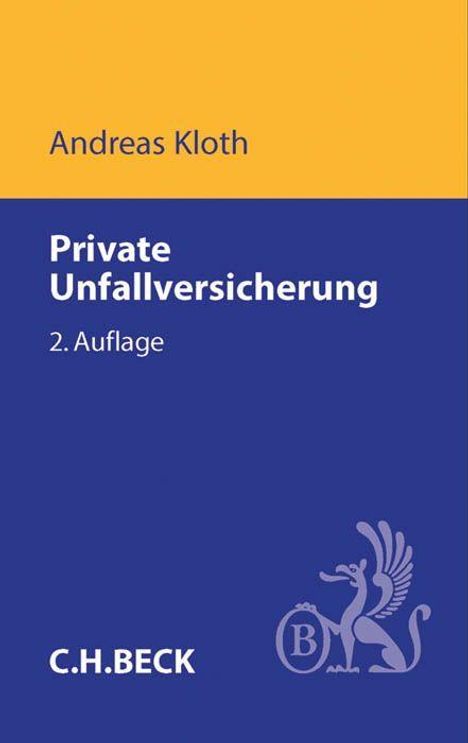 Andreas Kloth: Kloth, A: Private Unfallversicherung, Buch