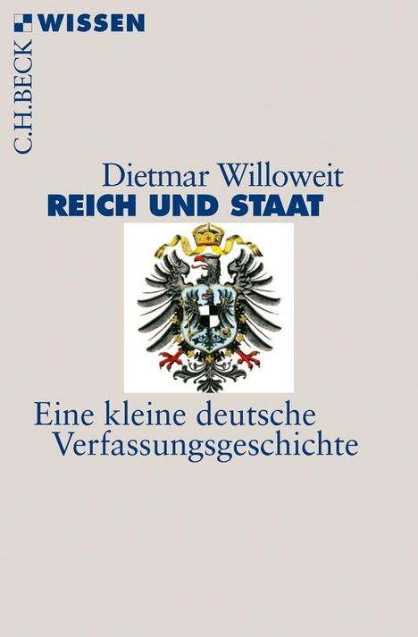 Dietmar Willoweit: Reich und Staat, Buch