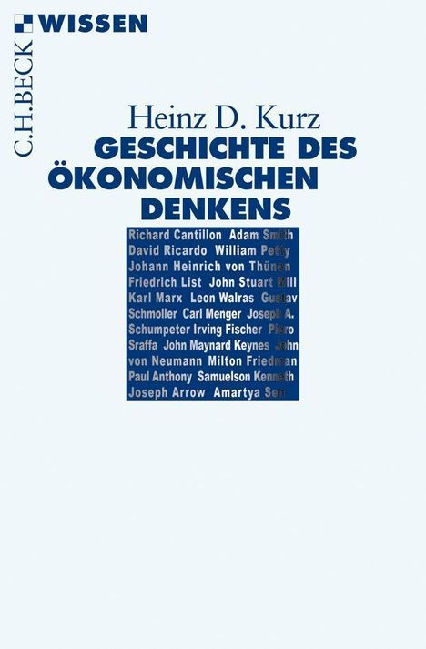 Heinz D. Kurz: Kurz, H: Geschichte des ökonomischen Denkens, Buch