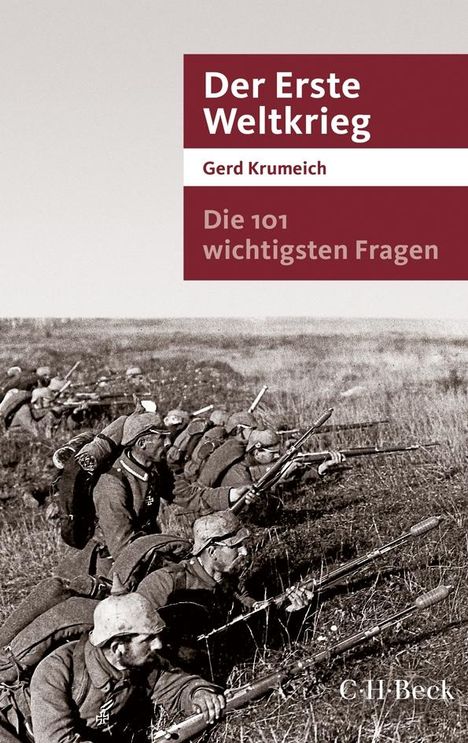 Gerd Krumeich: Die 101 wichtigsten Fragen - Der Erste Weltkrieg, Buch
