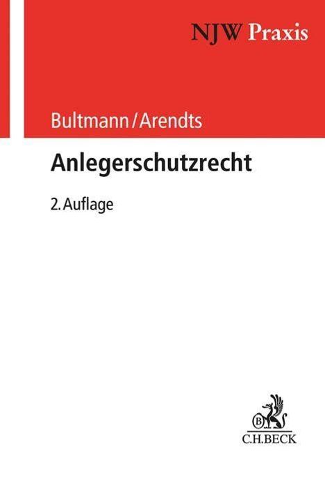Friedrich Bultmann: Bultmann, F: Anlegerschutzrecht, Buch