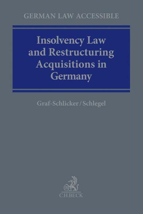 Marie Luise Graf-Schlicker: Insolvency Law &amp; Restructuring in Germany, Buch