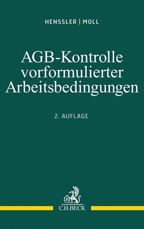 Martin Henssler: AGB-Kontrolle vorformulierter Arbeitsbedingungen, Buch