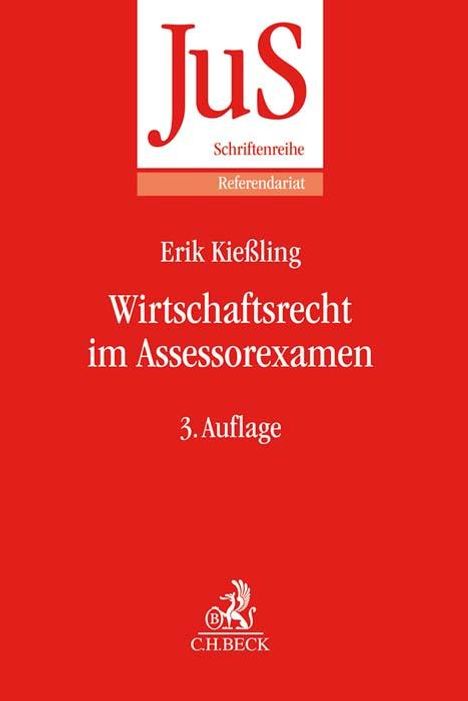 Erik Kießling: Wirtschaftsrecht im Assessorexamen, Buch