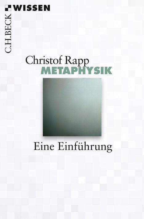 Christof Rapp: Metaphysik, Buch
