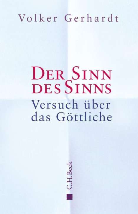 Volker Gerhardt: Gerhardt, V: Sinn des Sinns, Buch