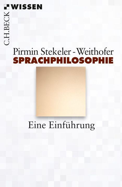 Pirmin Stekeler-Weithofer: Sprachphilosophie, Buch