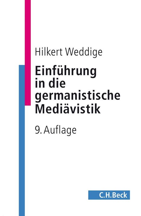 Hilkert Weddige: Einführung in die germanistische Mediävistik, Buch