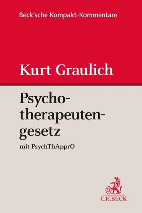 Kurt Graulich: Psychotherapeutengesetz, Buch