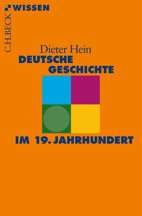 Dieter Hein: Deutsche Geschichte im 19. Jahrhundert, Buch