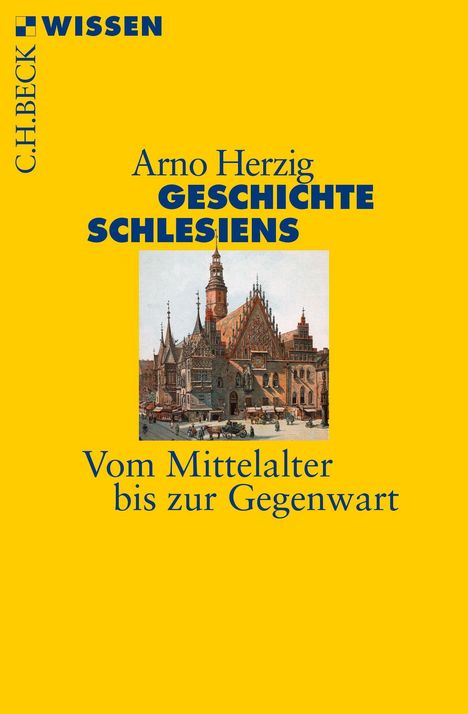Arno Herzig: Geschichte Schlesiens, Buch