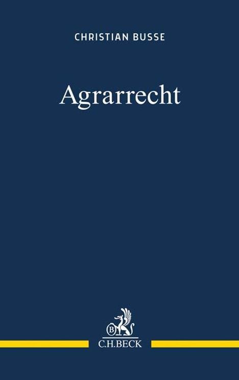 Christian Busse: Agrarrecht, Buch