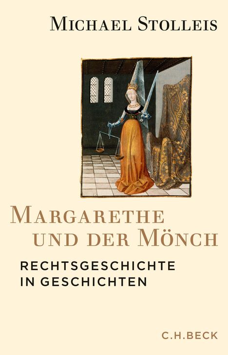 Michael Stolleis: Stolleis, M: Margarethe und der Mönch, Buch