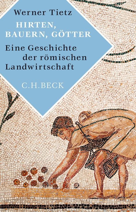 Werner Tietz: Tietz, W: Hirten, Bauern, Götter, Buch