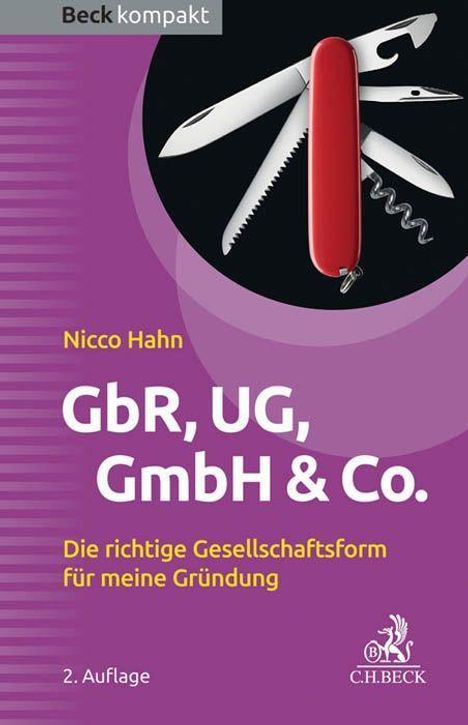 Nicco Hahn: Hahn, N: GbR, UG, GmbH &amp; Co., Buch